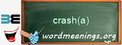 WordMeaning blackboard for crash(a)